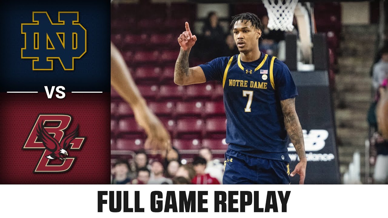 Notre Dame vs. Boston College Full Game Replay | 2024-25 ACC Men's Basketball
