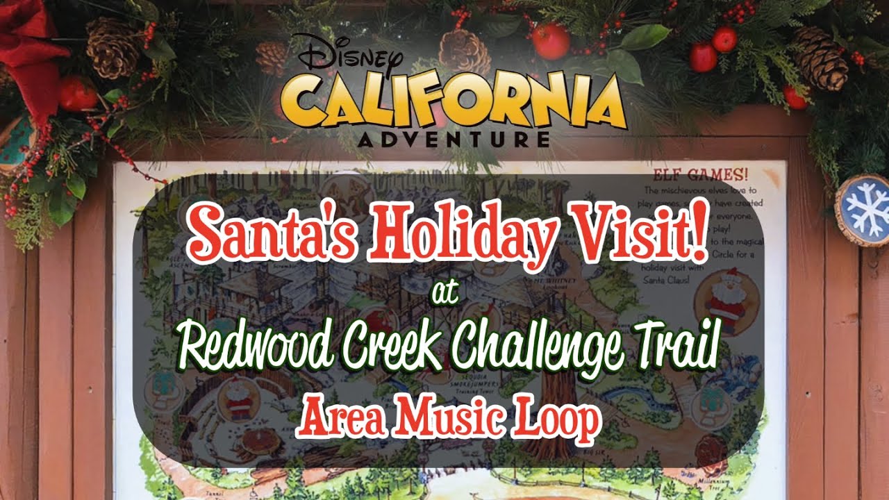 Santa's Holiday Visit at Redwood Creek Challenge Trail: Area Music Loop