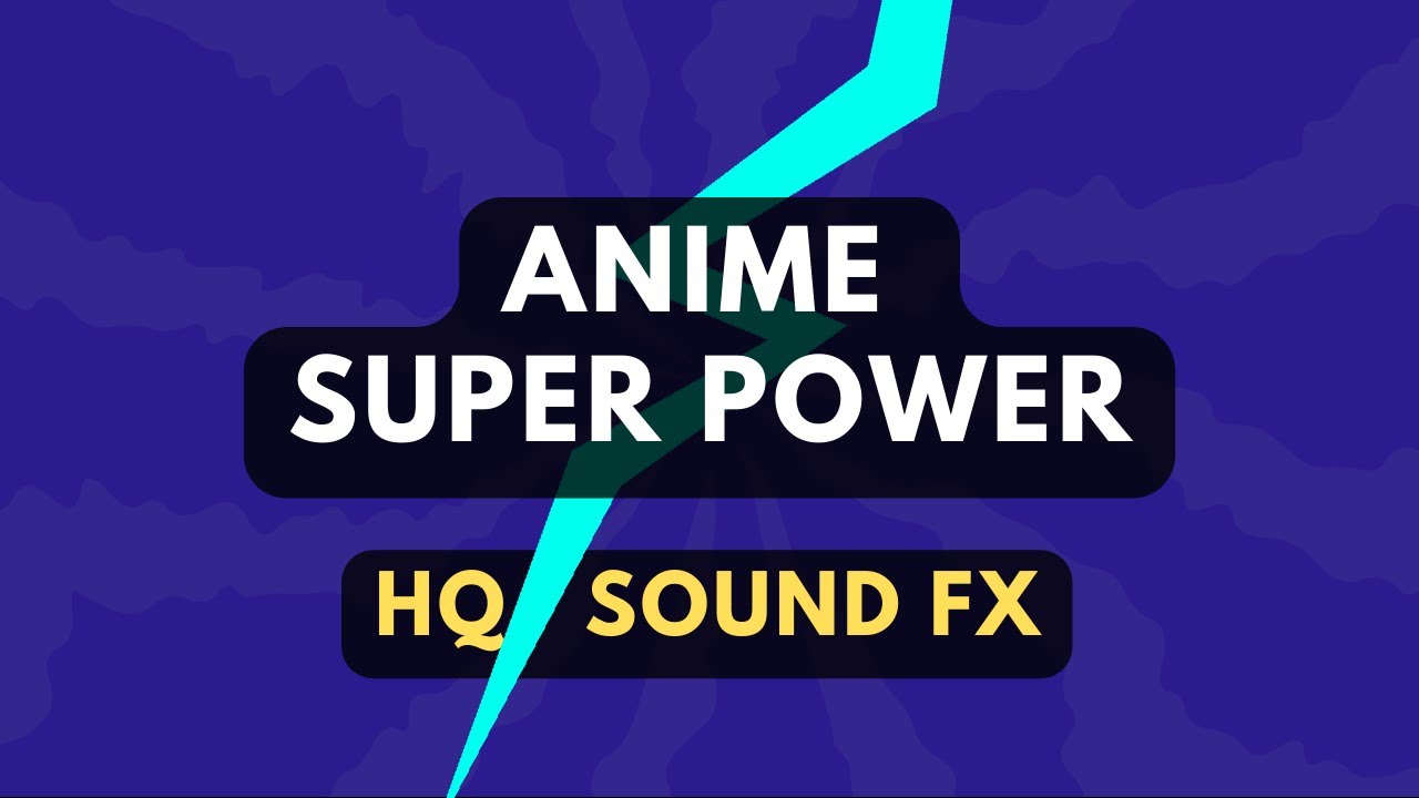 ANIME Super Power / Sound Effect (NO Copyright)