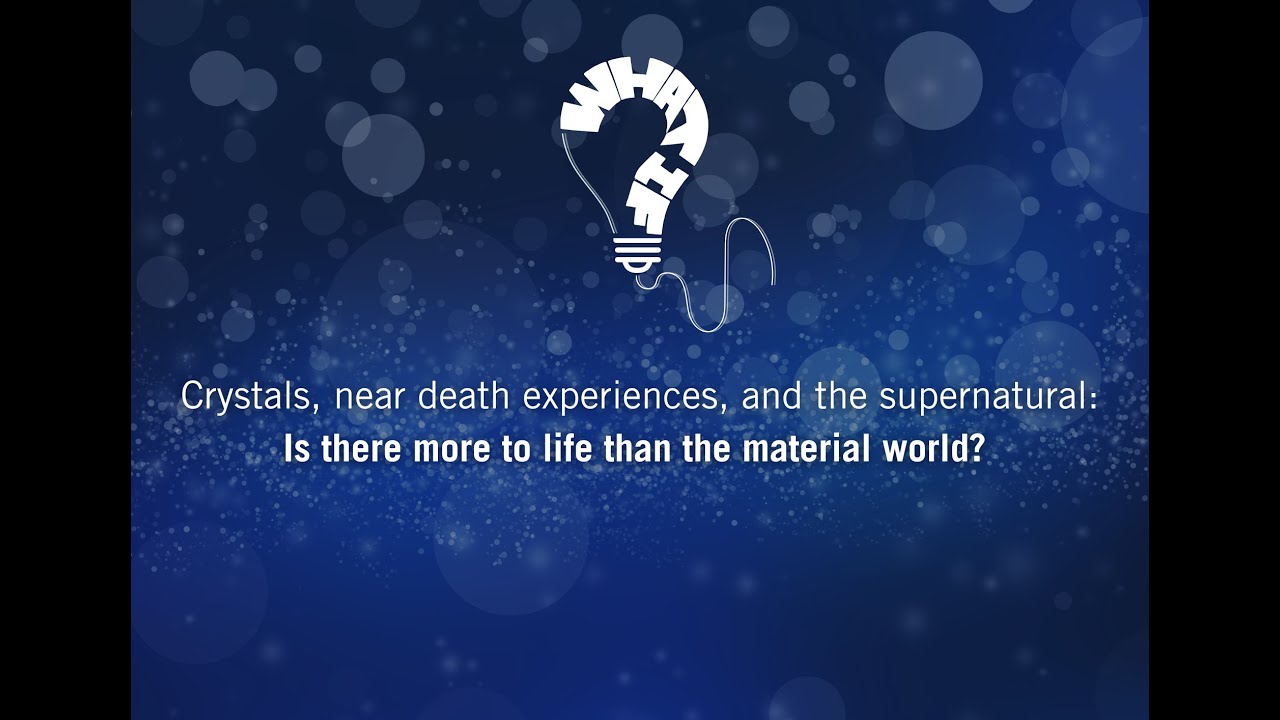 Is there more to life than the material world? - Sharon Dirckx - What If? 2025 OICCU Events Week