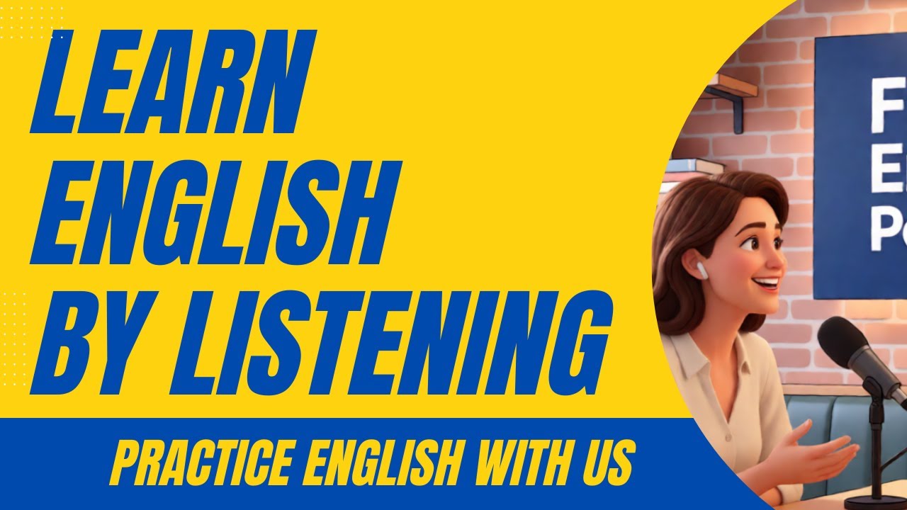 Slow English Listening & Fluency Practice