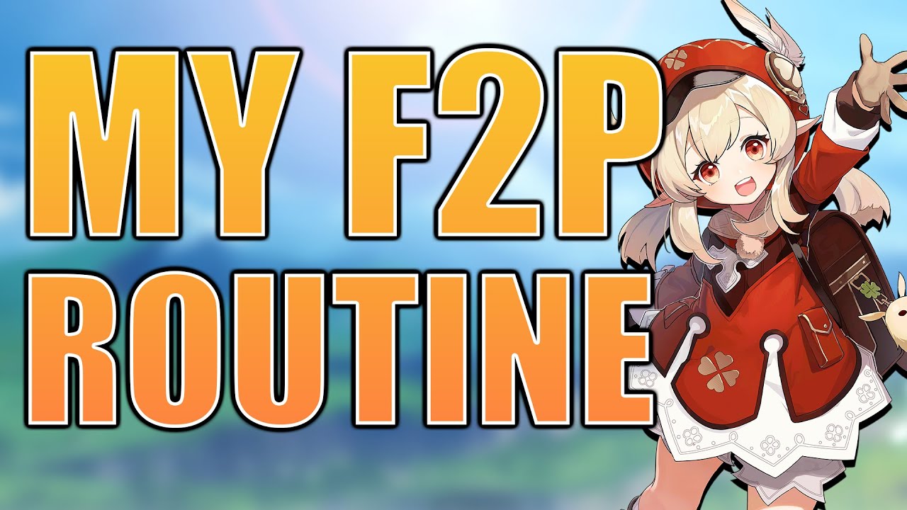 MY F2P MANAGEMENT & F2P DAILY ROUTINE | Genshin Impact Guide