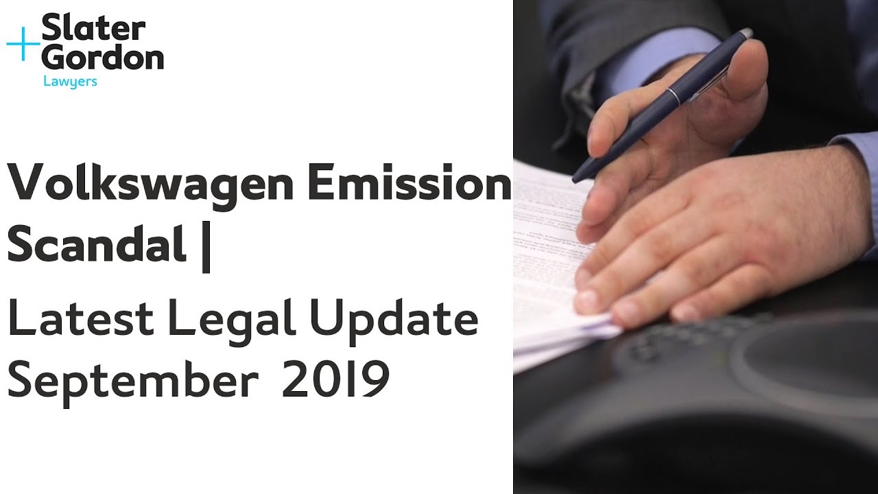 Volkswagen Emission Scandal | Latest Legal Update | September 2019