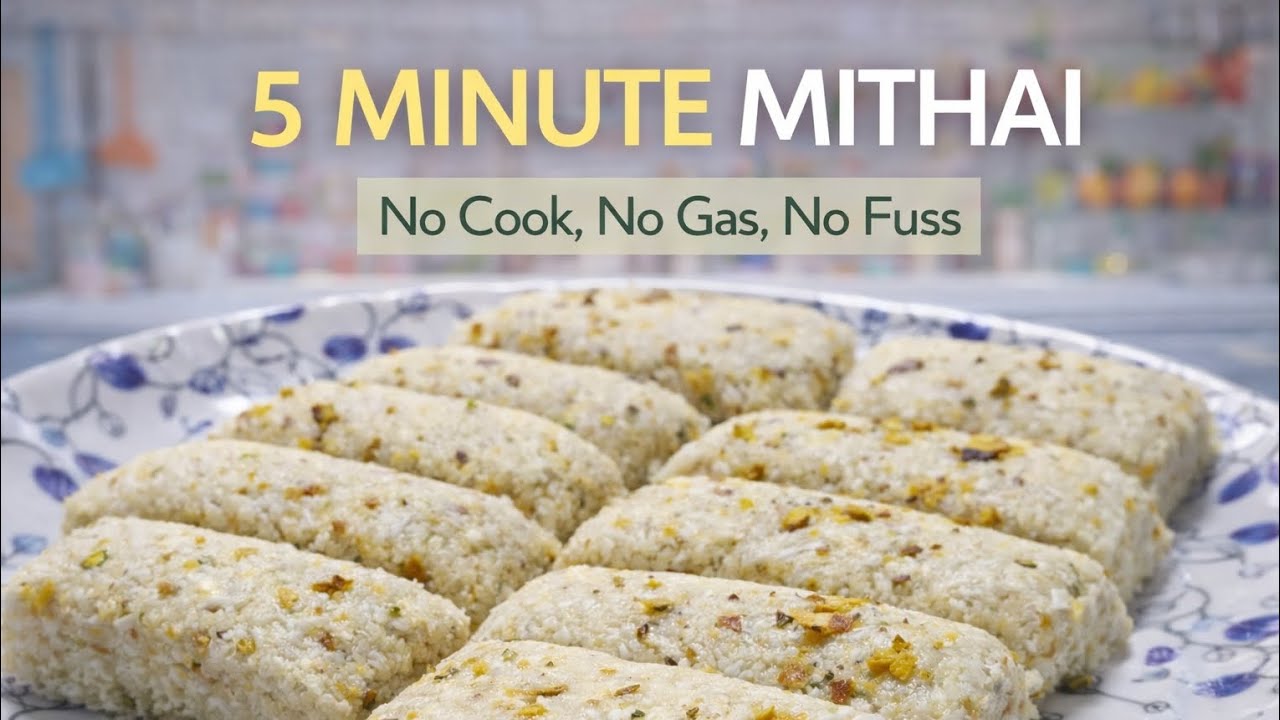 5 Minute No-Cook Mithai | Bina Gas Jalaye Instant Sweet Recipe