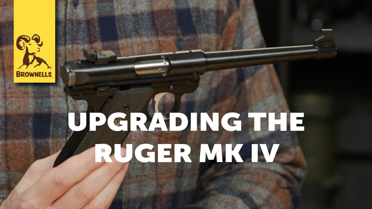 Upgrading the Ruger Mk IV