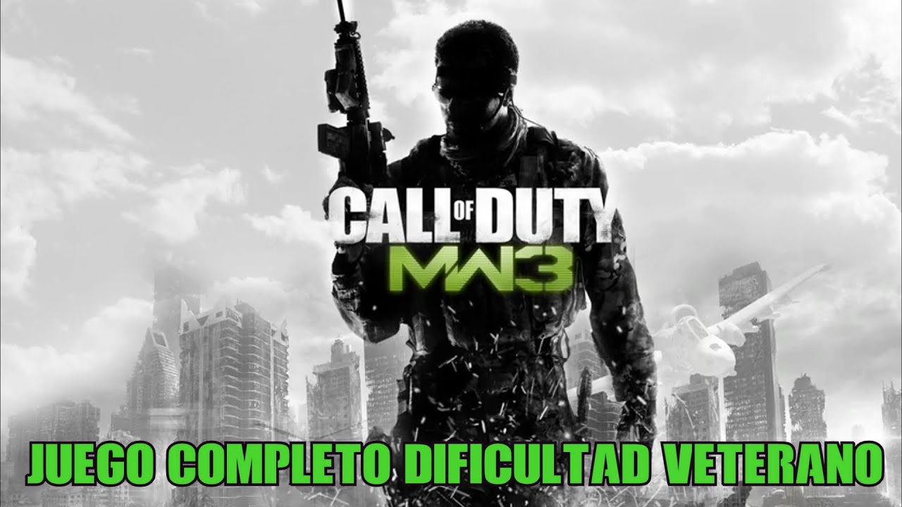 Call of Duty: Modern Warfare 3 (2011) | Campaña Completa en Español - Dificultad Veterano [HD]