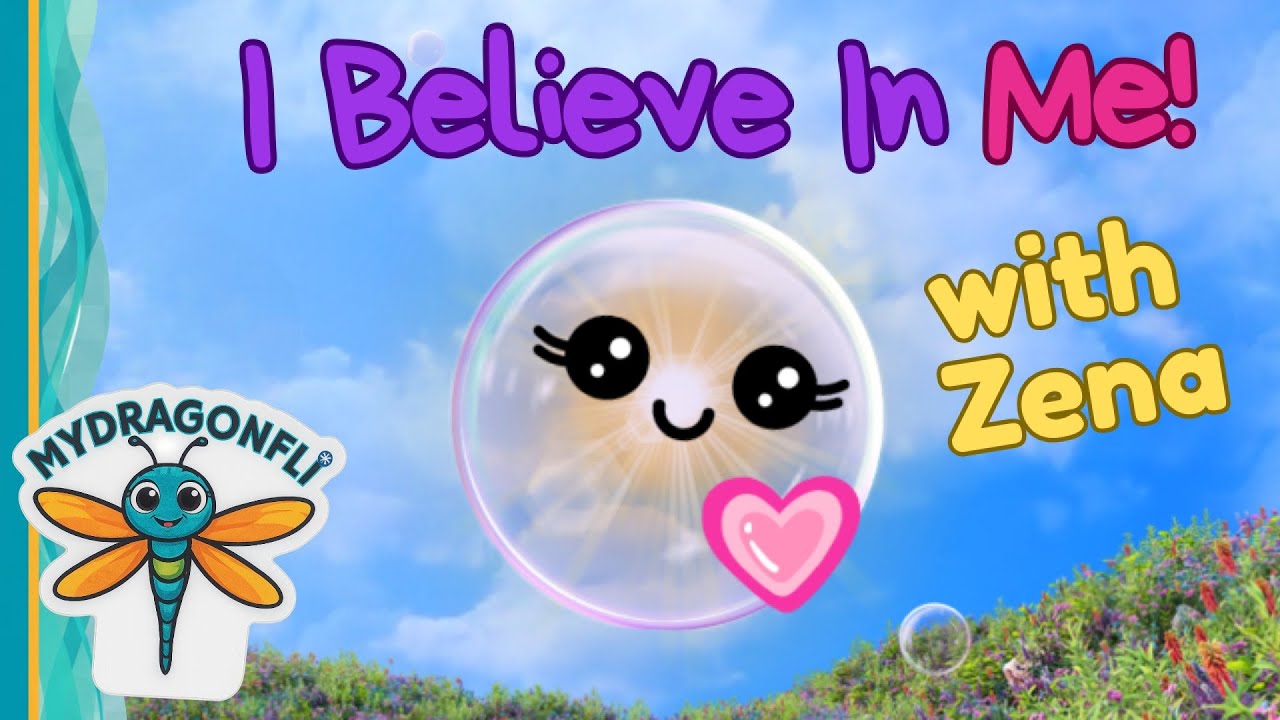 I Believe in Me | SEL Confidence Song for Kids | MyDragonFli