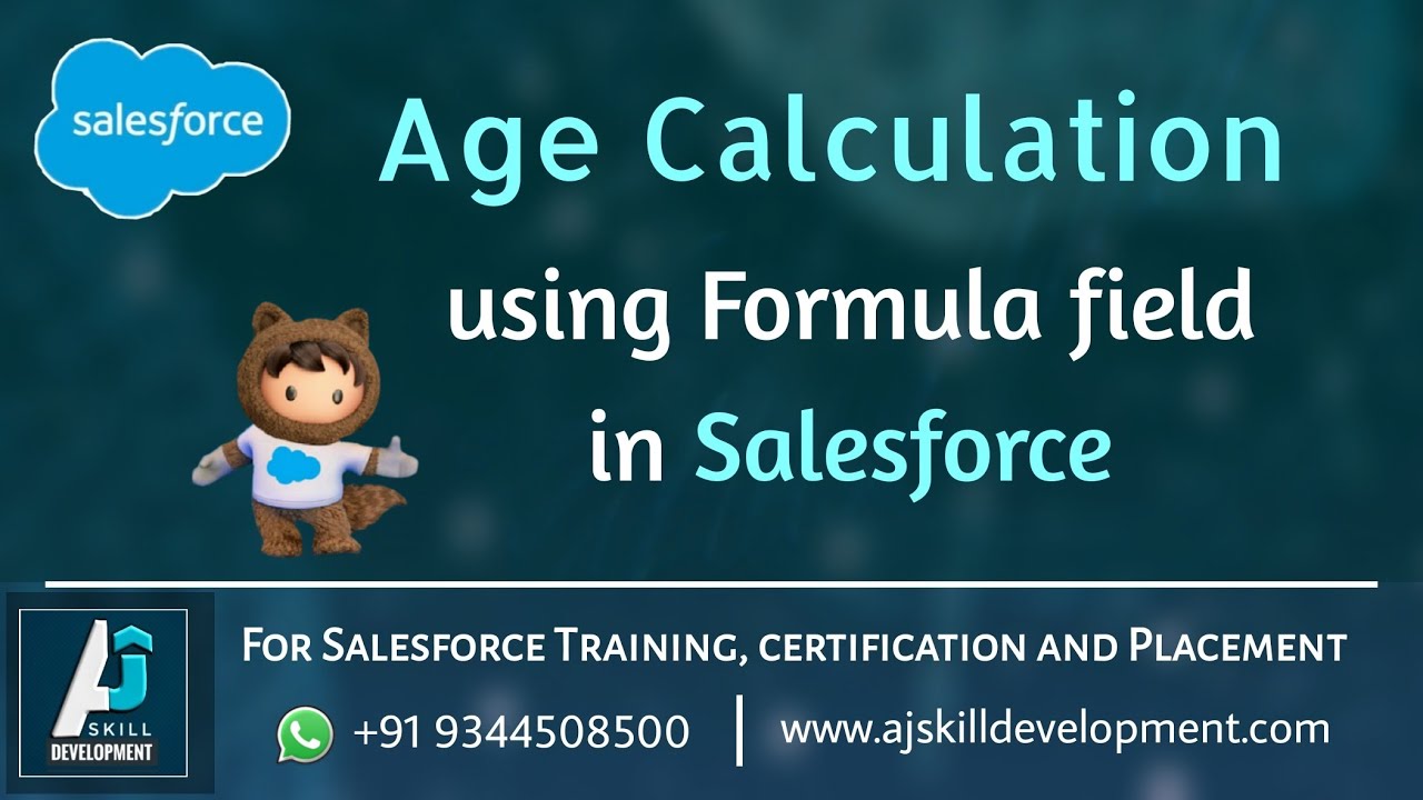 Age calculation using formula field in Salesforce  | AJ Skill Development | Salesforce Training