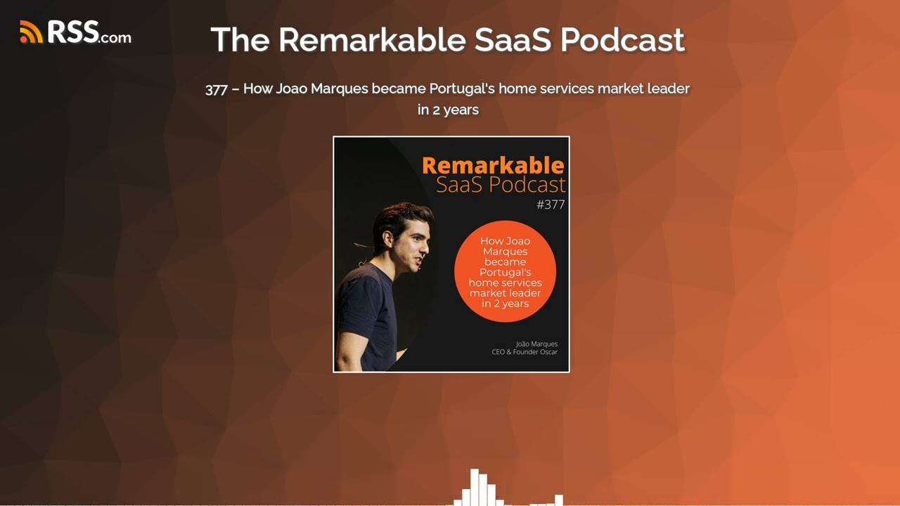 377 – How Joao Marques became Portugal's home services market leader in 2 years