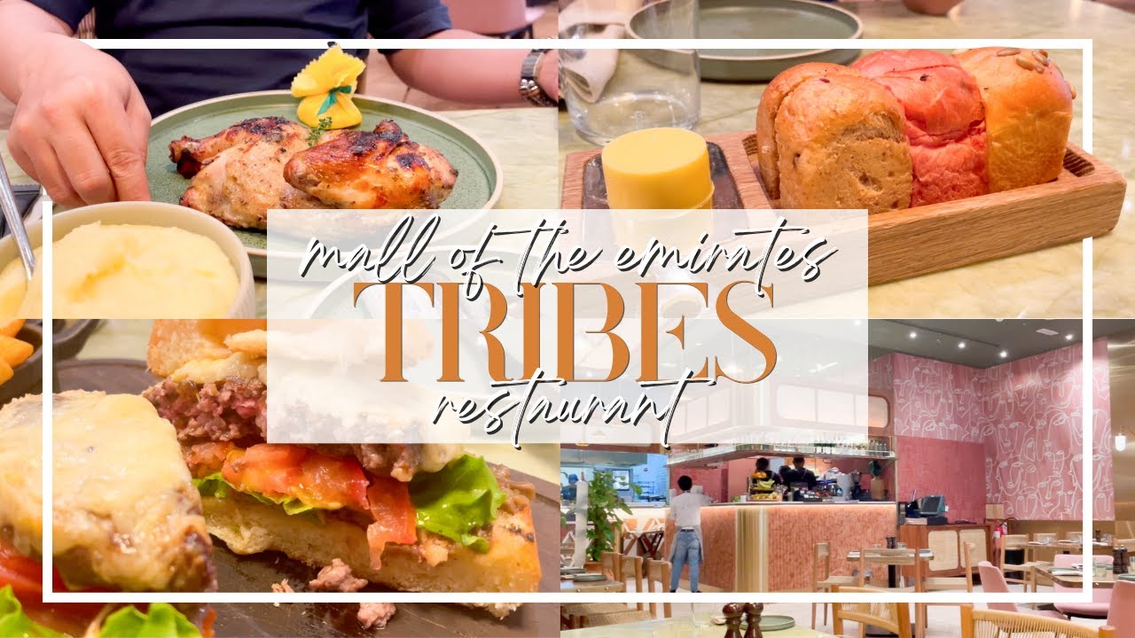 TRIBES RESTAURANT, DUBAI | African Food Restaurant in Mall of the Emirates