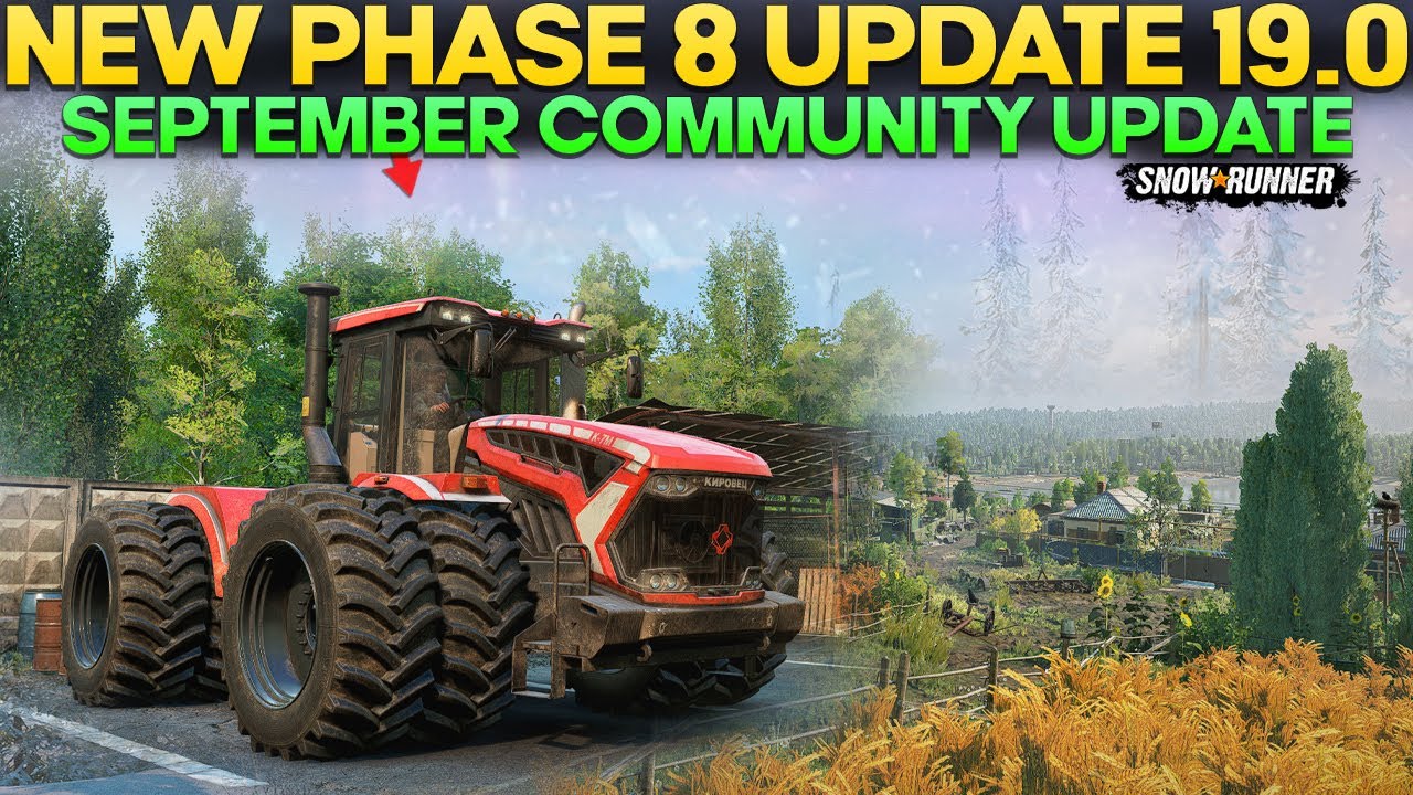 New Phase 8 Update 3 New Vehicle 4 Maps in SnowRunner Sep Community News Everything You Need to Know