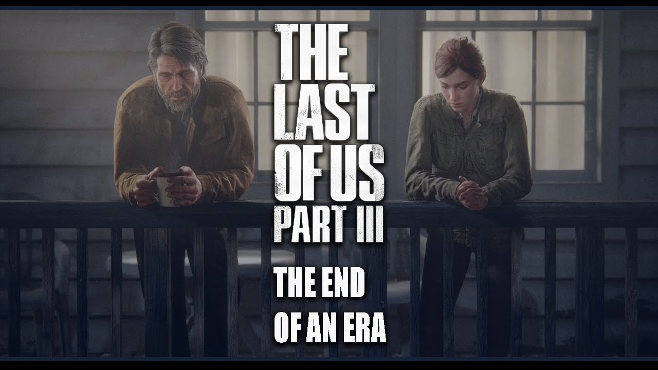 Неоспоримый потенциал The Last of Us Part III