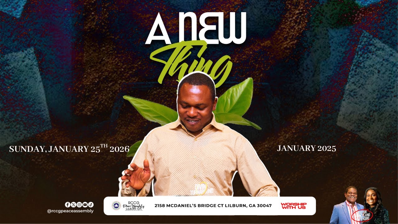 Sunday Service January 25th 2026 | A New Thing | RCCG Peace Assembly