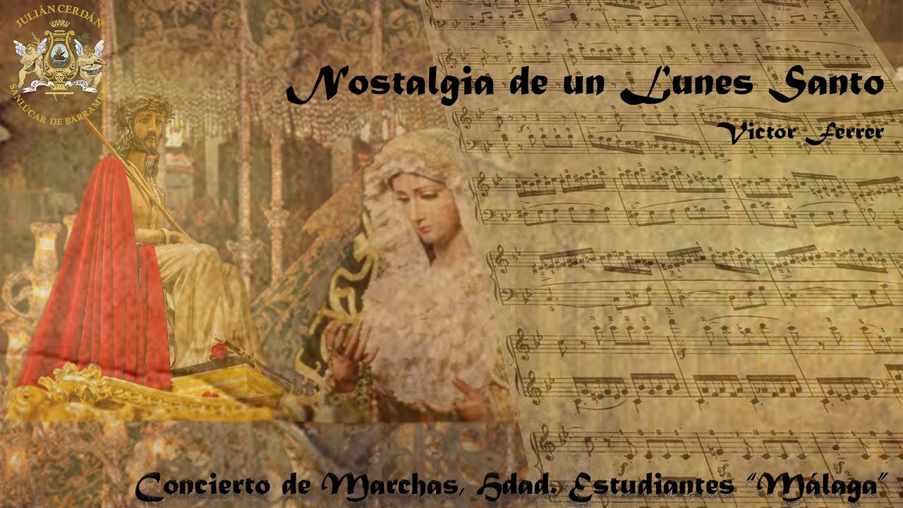 Nostalgia de un Lunes Santo, Víctor Ferrer
