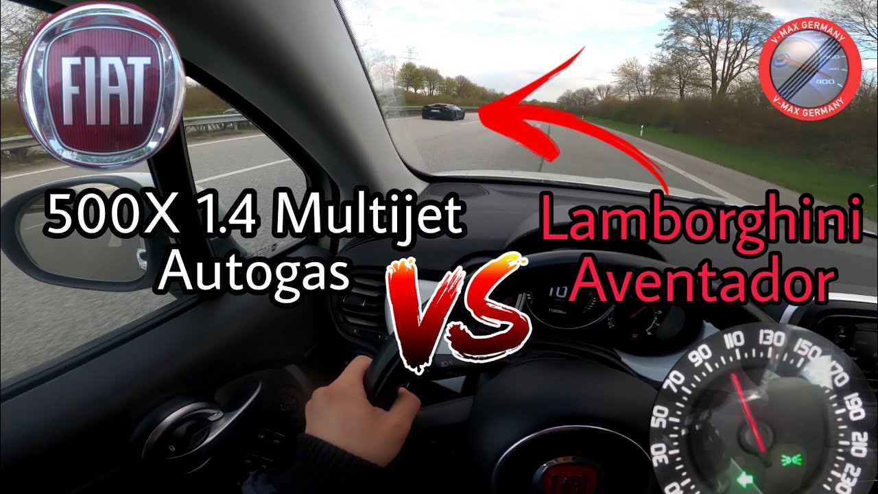Fiat 500X 1.4 Multijet 140 HP Autogas LPG HUNT LAMBORGHINI AVENTADOR TOP SPEED ON GERMAN AUTOBAHN