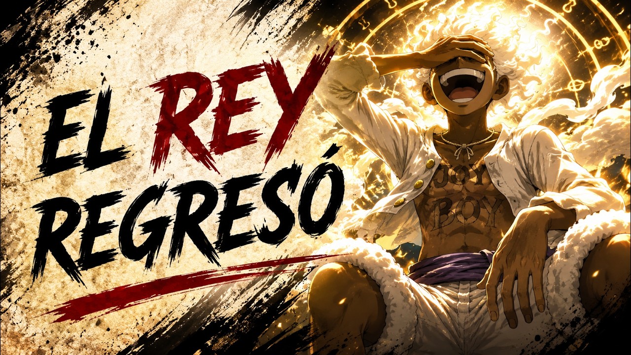 One Piece - EL REY REGRES&Oacute; | Joy Boy AMV & LETRA