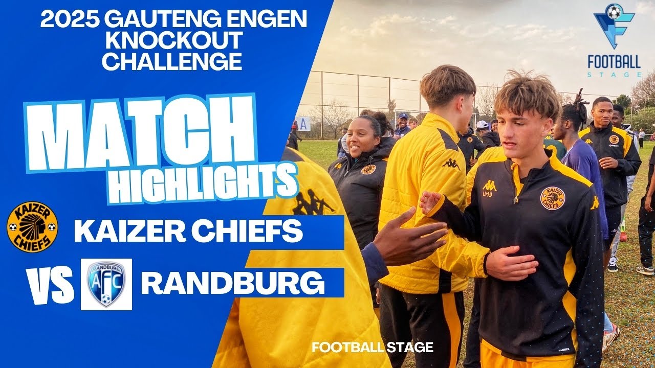 HIGHLIGHTS | Kaizer Chiefs vs Randburg | 2025 Gauteng Engen Knockout Challenge