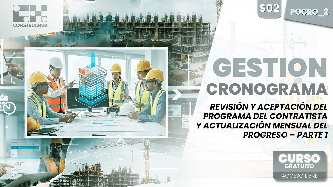 🏗️ Revisión y Aceptación del Programa del Contratista y Actualización Mensual del Progreso – Parte 1