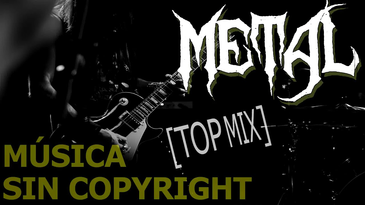 La mejor MÚSICA METAL SIN COPYRIGHT para STREAMING |  🤘🔊 Rock y METAL sin copyright 💀