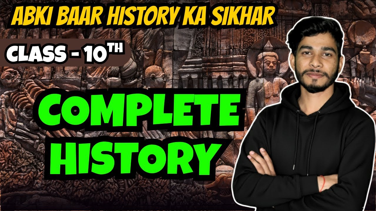 Complete History | Abki Bar Histroy ka shikar | Class 10th Histroy #class10th #sst #histoy