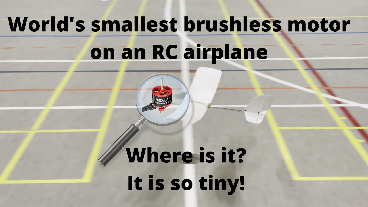 World's smallest brushless motor (BR0603B) on an RC airplane