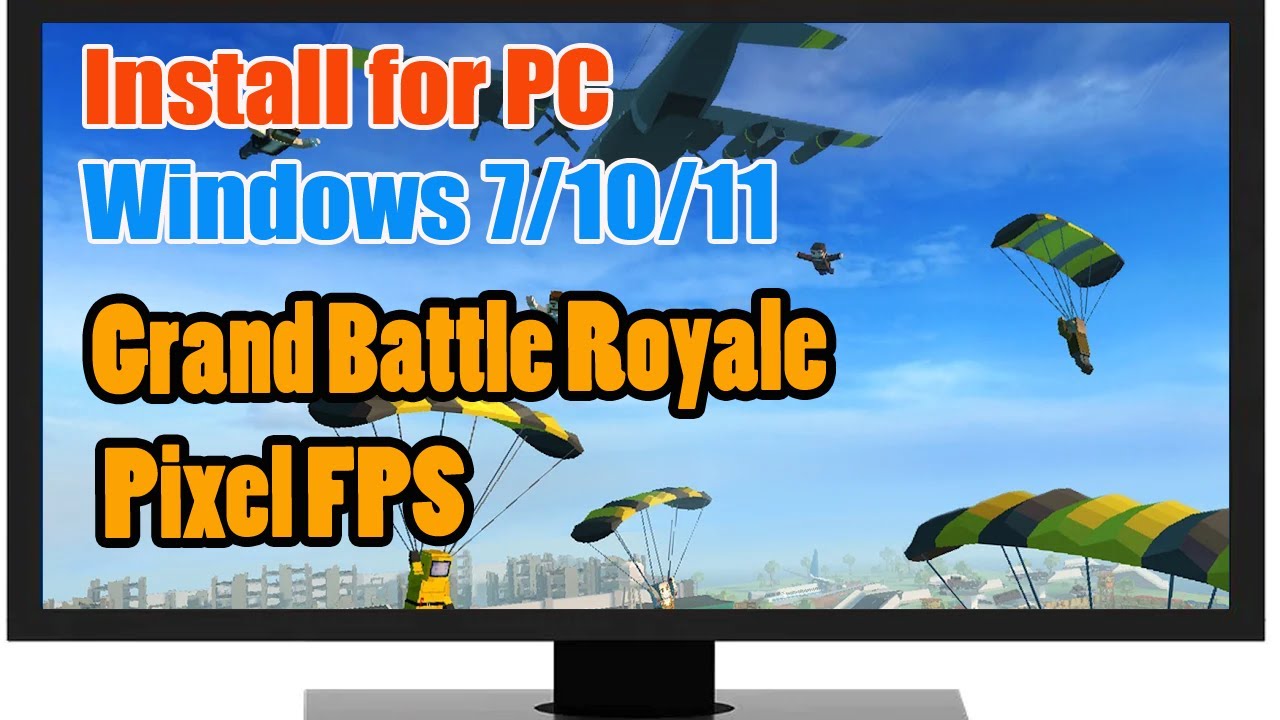 Grand Battle Royale: Pixel FPS for PC Windows - Soft4WD