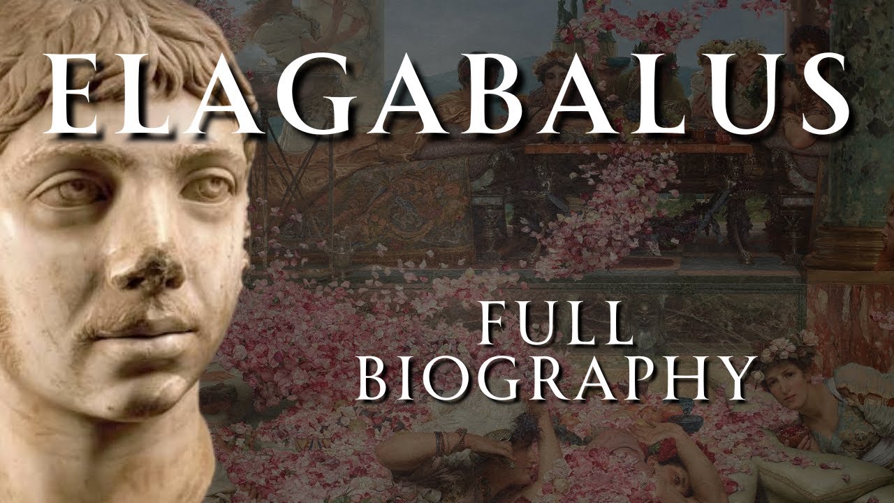 The Life of Elagabalus | Full Biography | Human Voiced, No Ads
