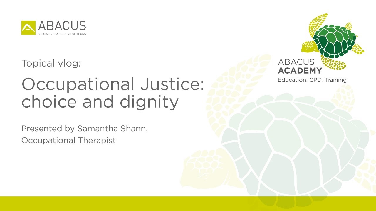 Abacus Academy CPD: Occupational Justice – Samantha Shann, Occupational Therapist