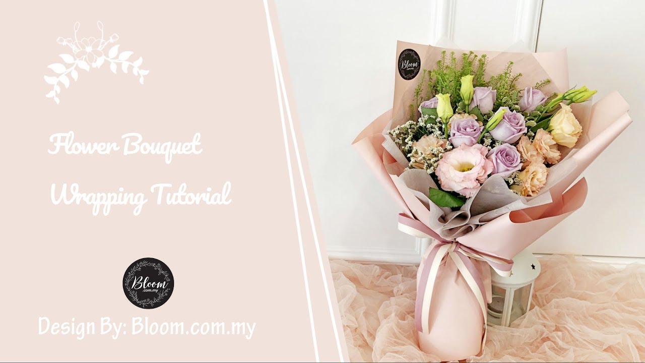 How to Wrap a Hand Bouquet Tutorial || Flower Wrapping Ideas & Technique || Cara Membuat Buket Bunga