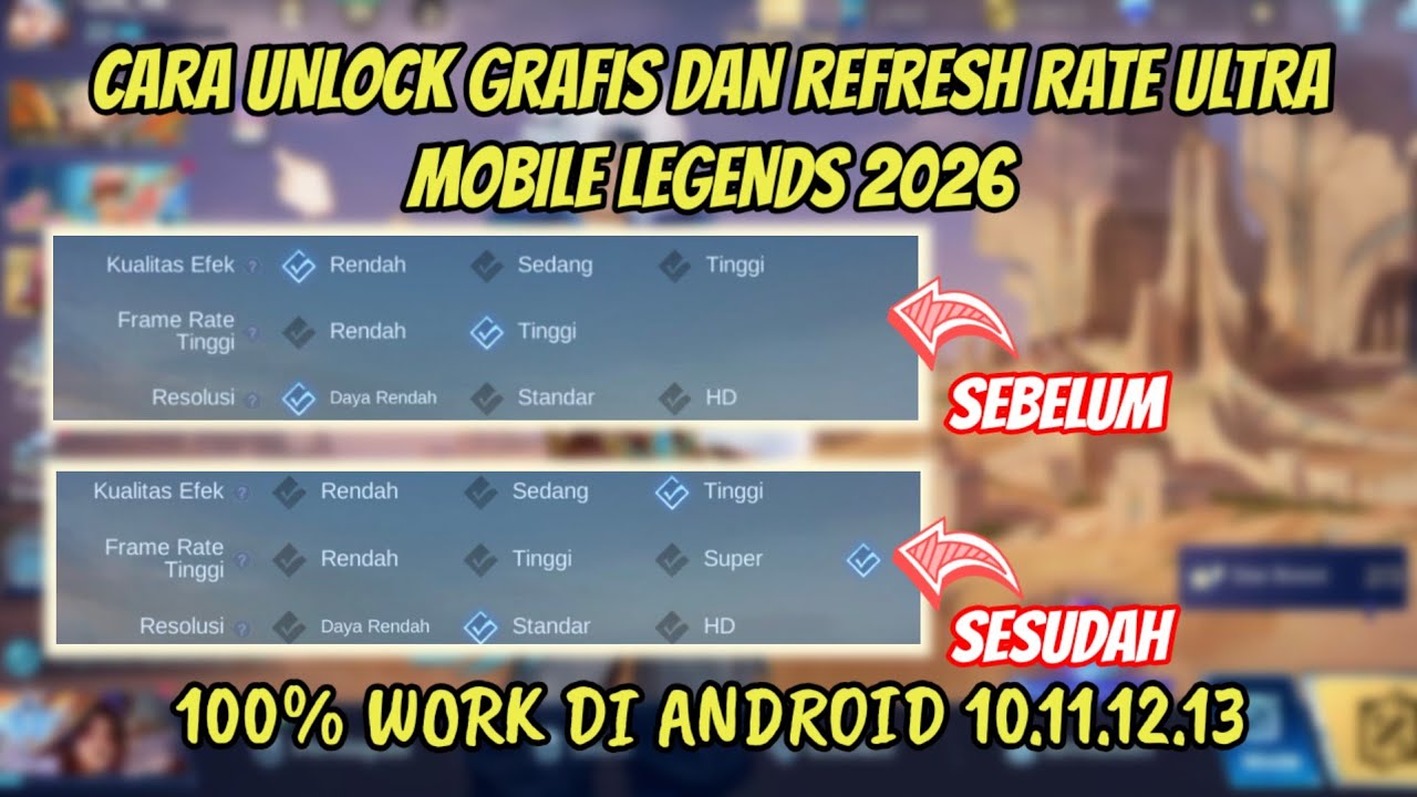 UNLOCK REFRESH RATE 120 FPS MOBILE LEGENDS 2026