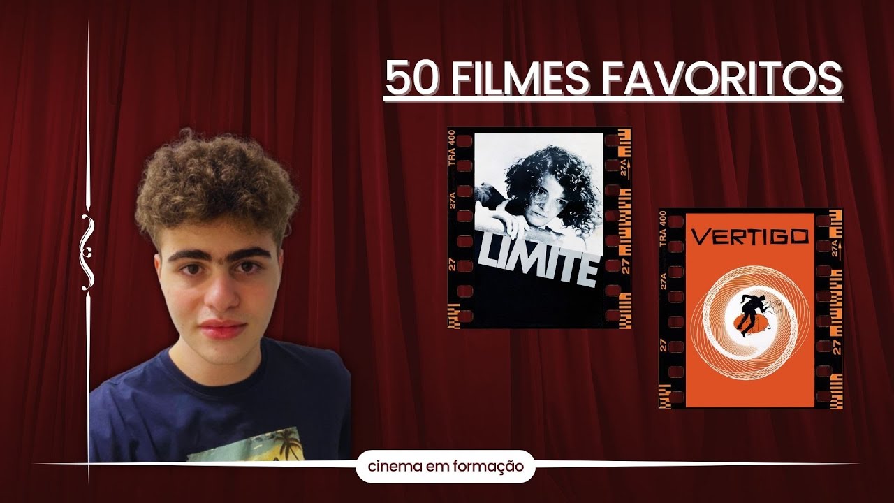Meus 50 Filmes Favoritos | Cinema Em Formação