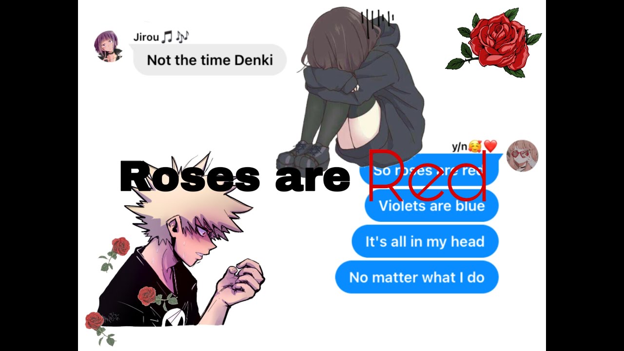Bakugou x Y/N||Roses are Red “lyrics prank”