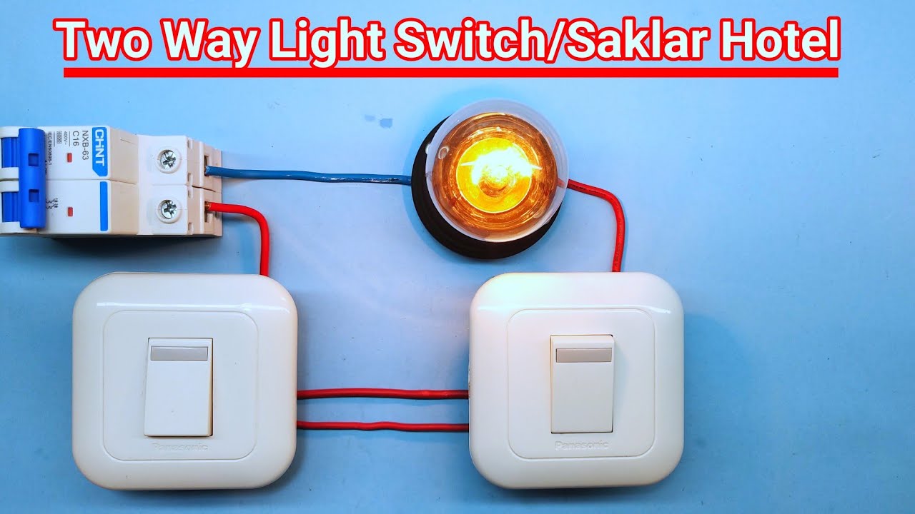 CARA PASANG SAKLAR HOTEL ATAU SAKLAR TUKAR YANG BENAR (HOW TO WIRE 2 WAY LIGHT SWITCH)