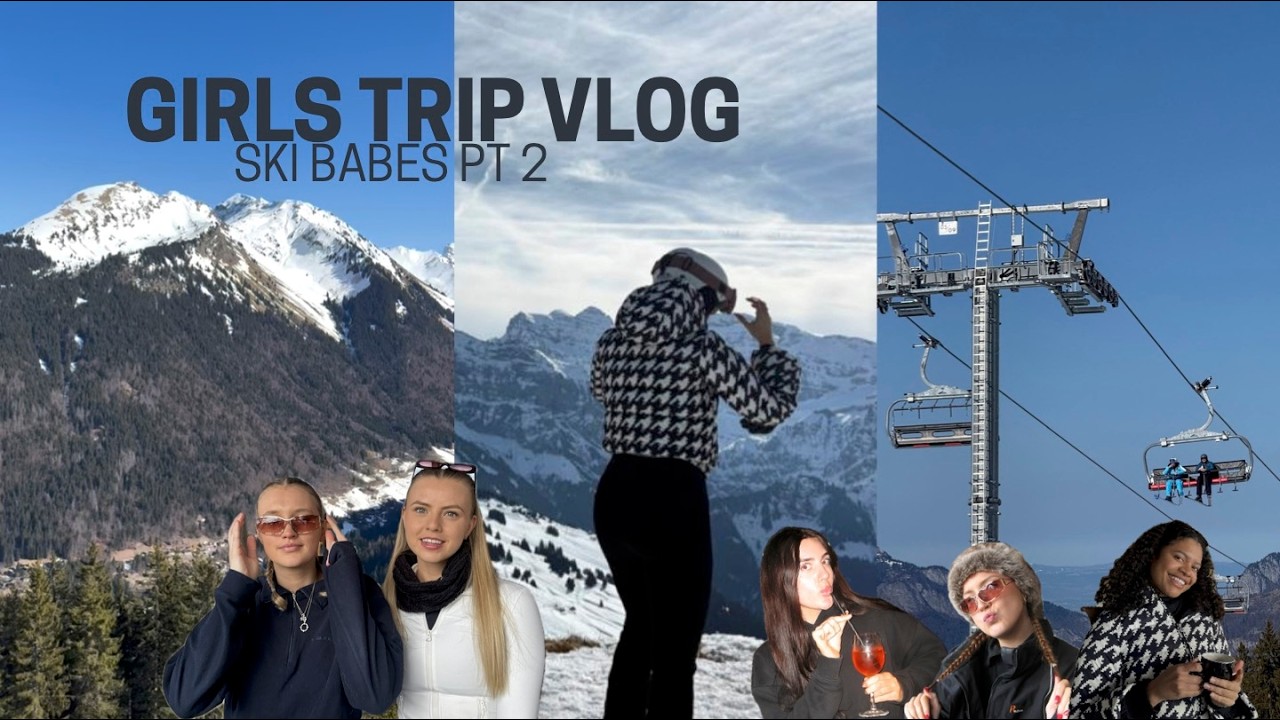 Girls Ski Trip! 