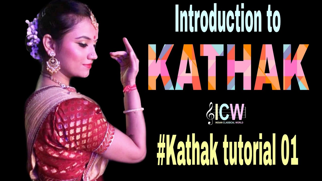 Introduction to Kathak | #Kathak tutorial 01 | Ms. Anshika Agrawal