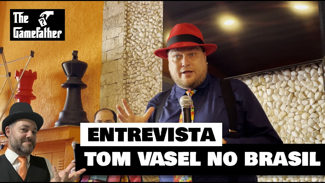 ENTREVISTA COM TOM VASEL - O mago do The Dice Tower