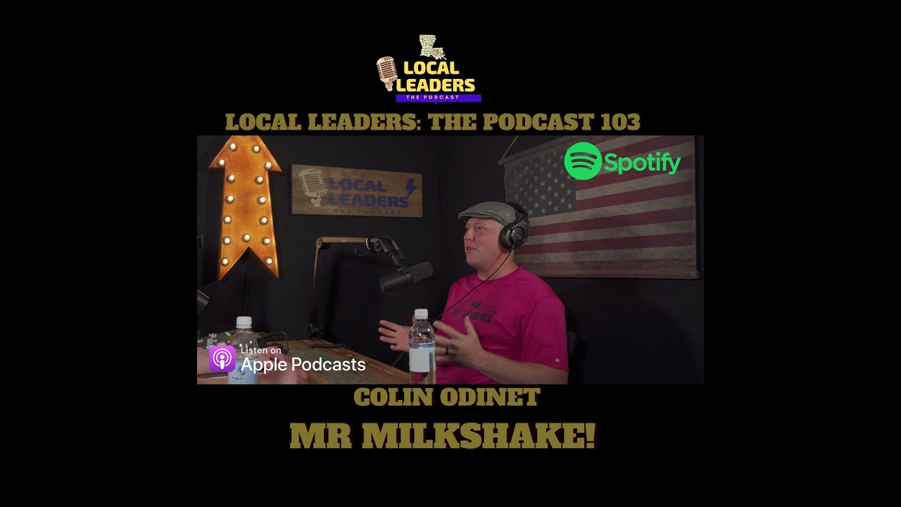 Making Eye Appeal, Buy Appeal! The Story of Mr. Milkshake Local Leaders The Podcast 105
