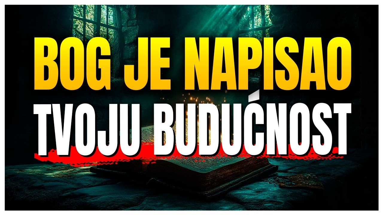 Bog je NAPISAO tvoju budućnost, ali POSTOJI JEDNA STRANICA koju možeš PROMIJENITI — koja?