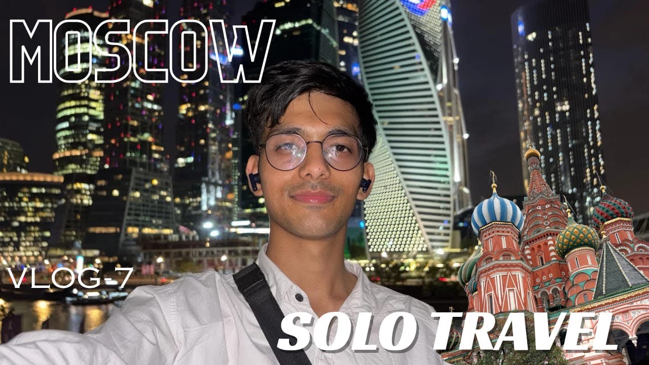 Solo Trip to Moscow 🇷🇺 | Exploring Russia / My travel experience 