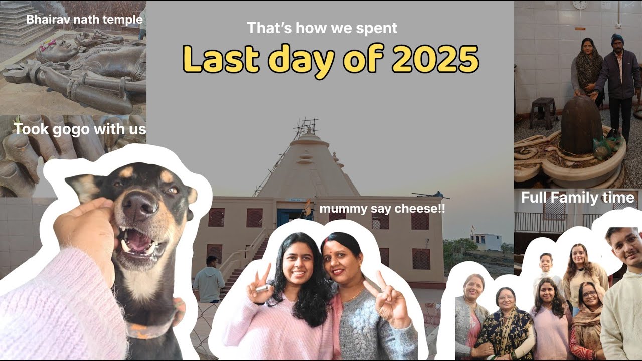 That's how i spent the last day of 2025 | Family meetup | Bhairav nath temple | Kashthar nath temple
