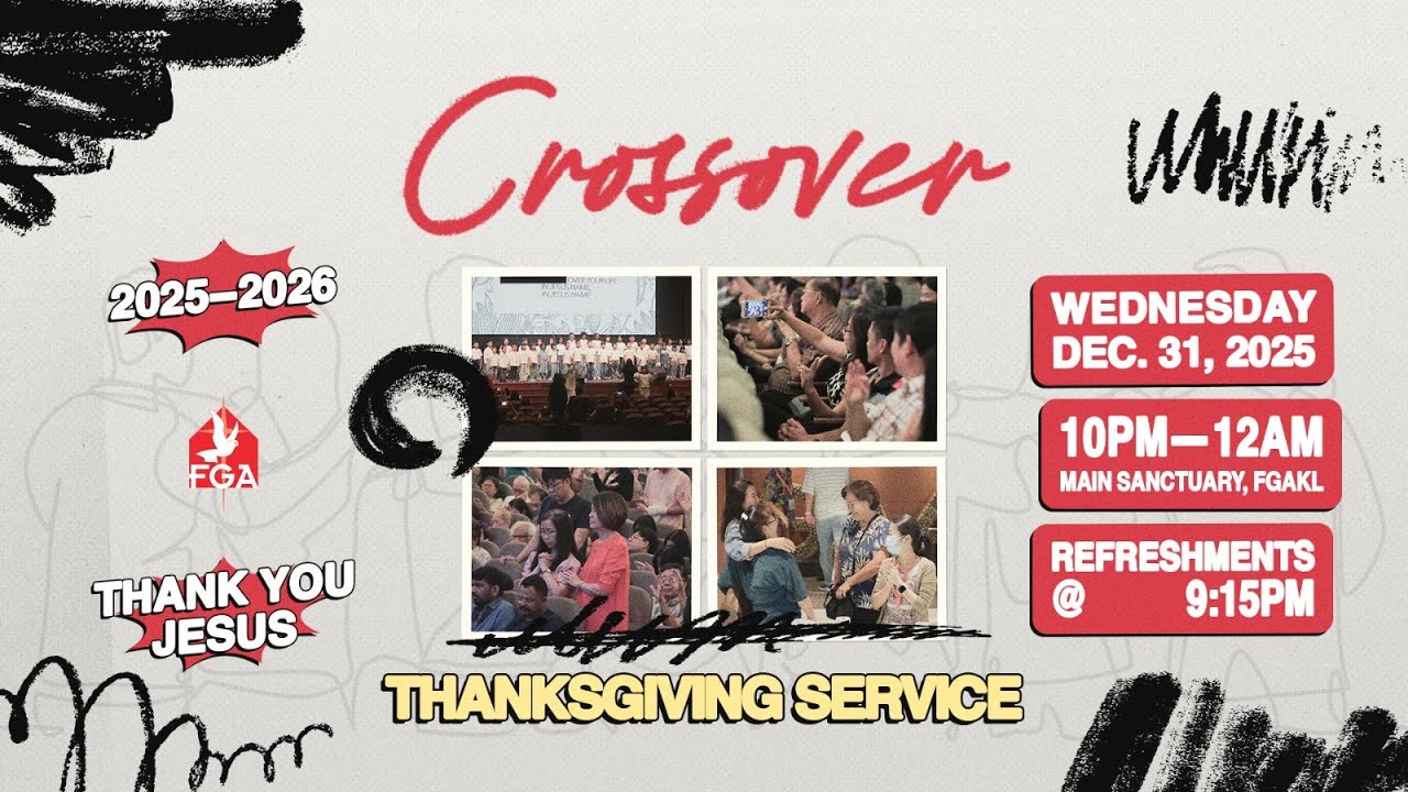 FGA Thanksgiving Service (10:00pm) // 31st December 2025