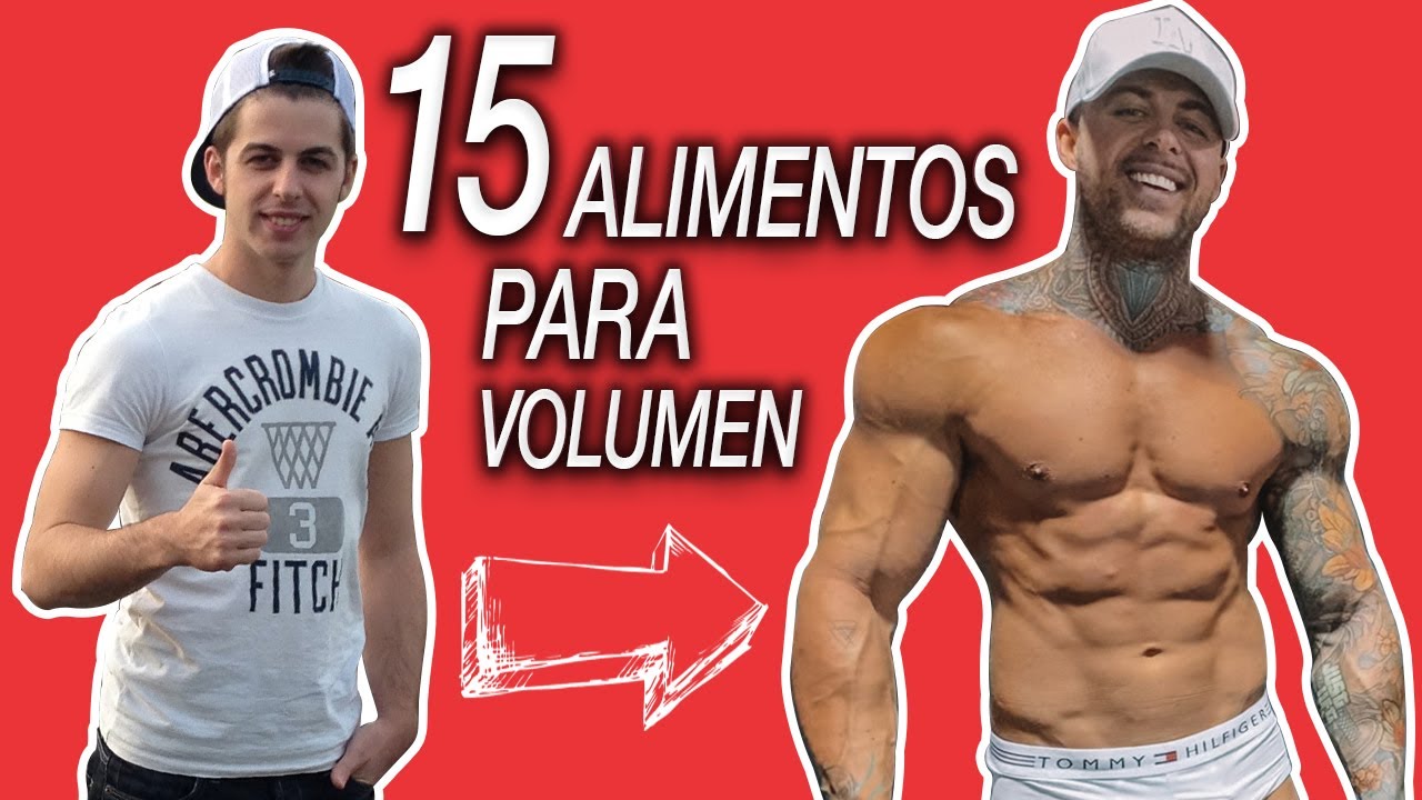 Llados - 15 ALIMENTOS PARA VOLUMEN