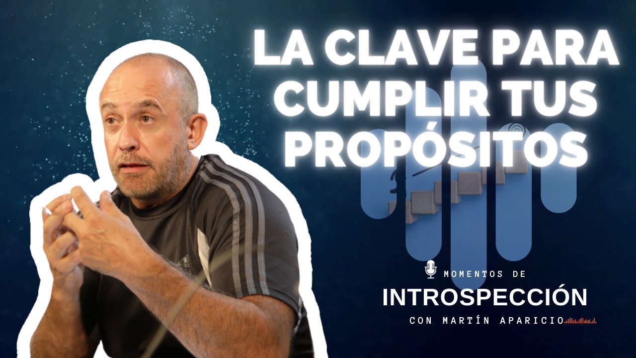Ep. 24 La clave para cumplir tus propósitos - Momentos de introspección