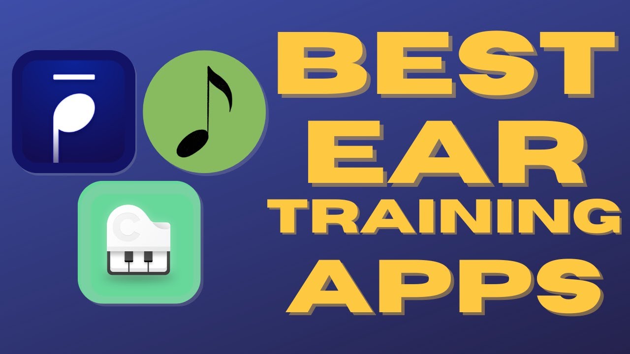 The BEST Ear Training Apps: Make Aural Skills FUN