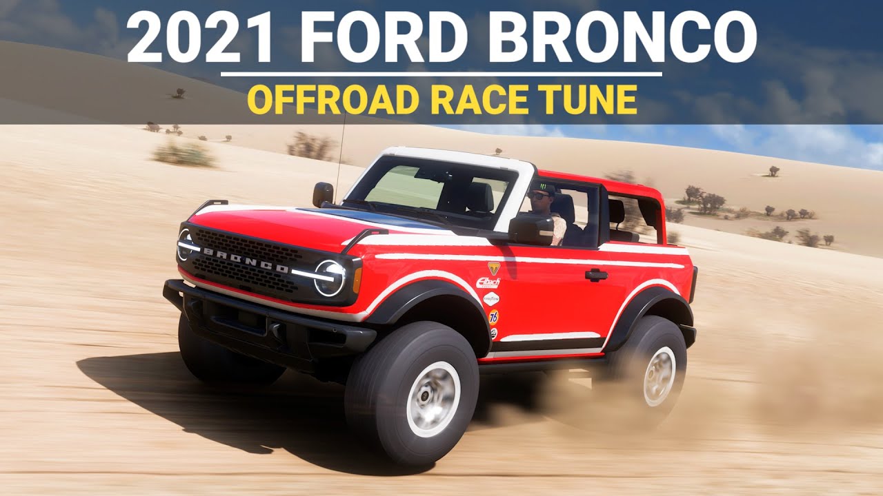 Forza Horizon 5 Tuning - 2021 Ford Bronco - FH5 Offroad Race Build, Tune, Livery & Gameplay