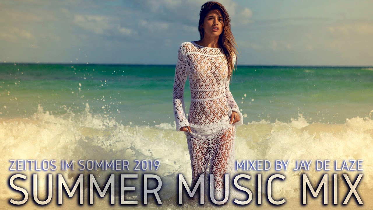 ☀️🌴 Summer Music Mix 🌴☀️ Zeitlos im Sommer 2019 [Mixed by Jay de Laze]