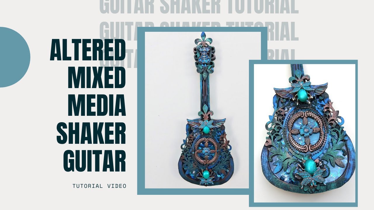 Mixed Media Shaker Guitar | #theflyingseahorse #mixedmedia #shaker #guitar