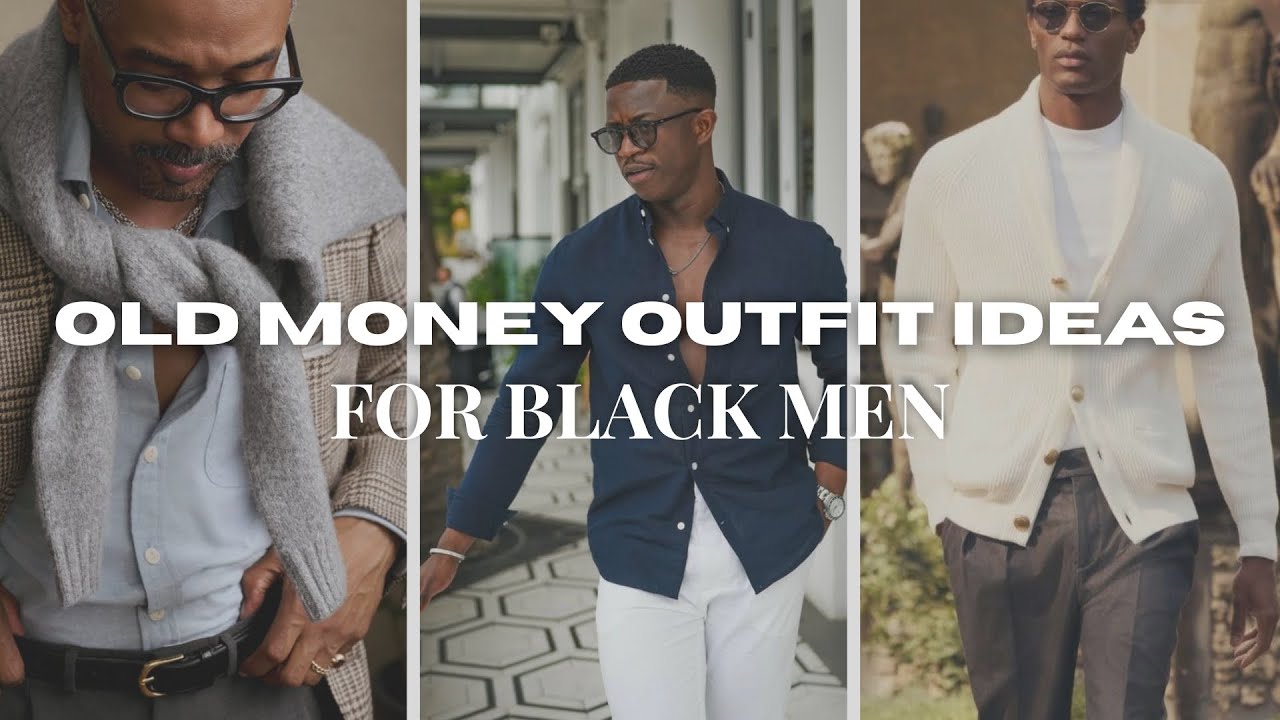 Old Money Aesthetic Outfits Ideas For Black Men |