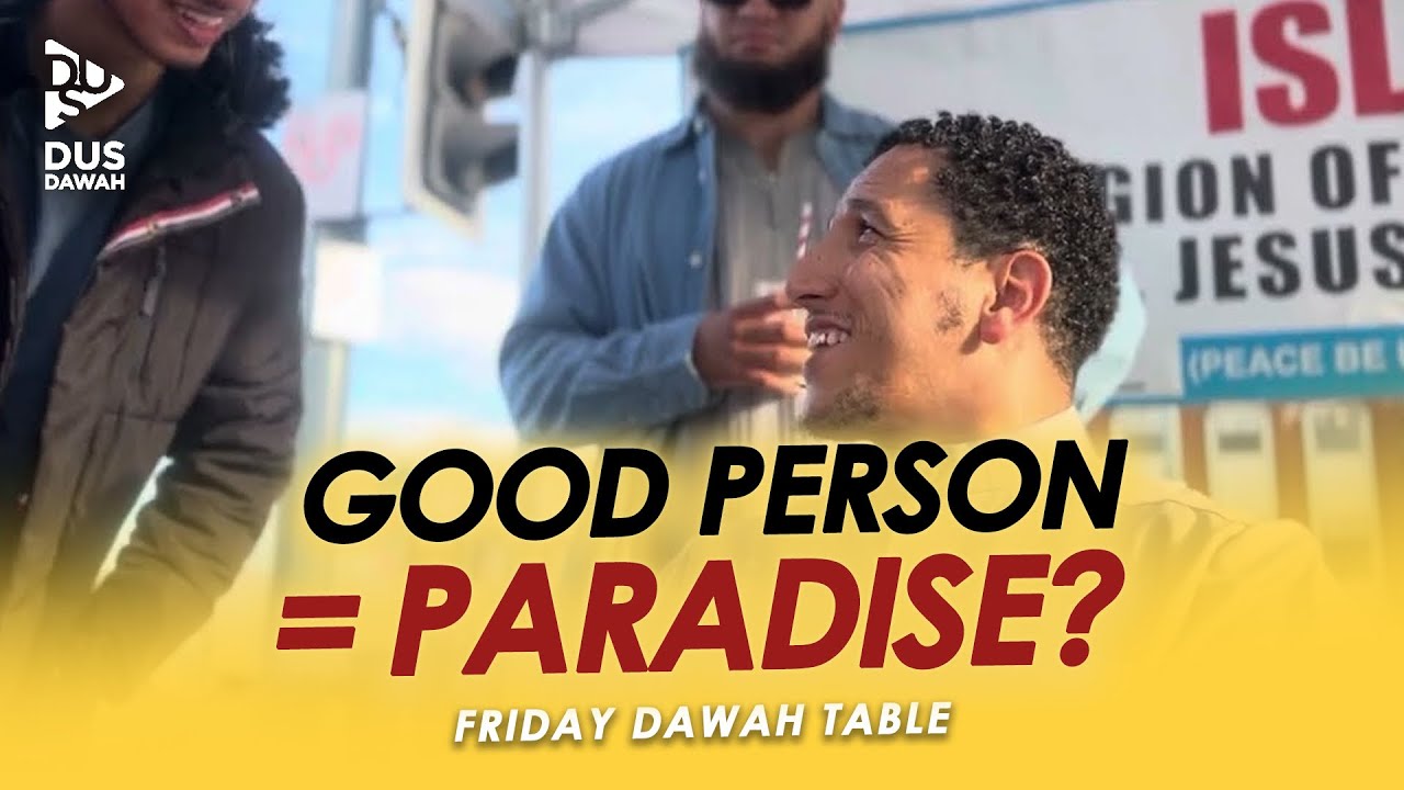 Can I Just Be A Good Person To Enter Paradise? | Dawah Table Shepherds Bush | Shamsi 