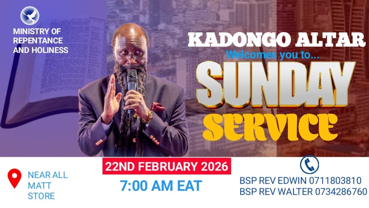 KADONGO MAIN ALTAR WELCOMES YOU TO OUR SUNDAY SERVICE 22ND FEBRUARY 2026